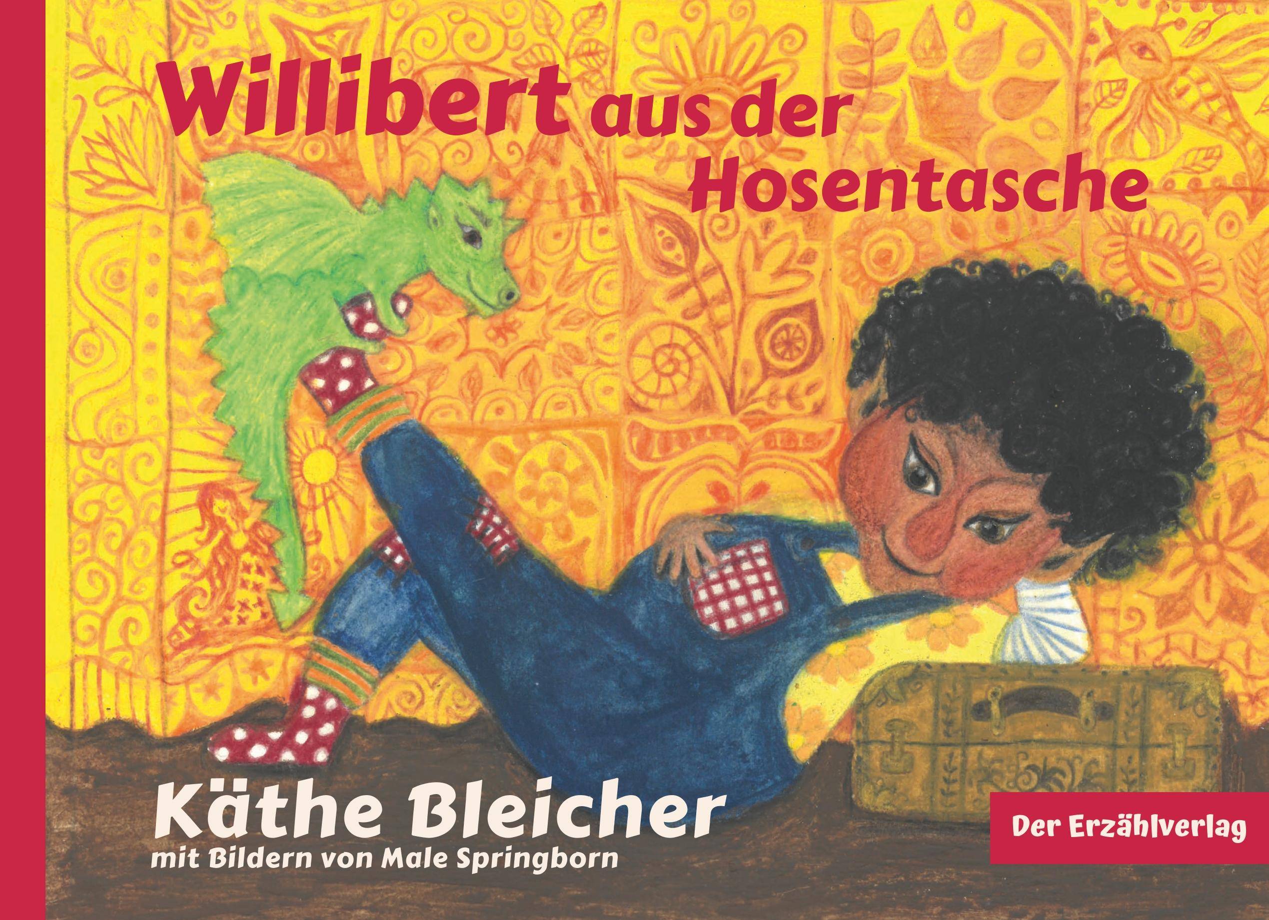 Bleicher, K: Willibert aus der Hosentasche