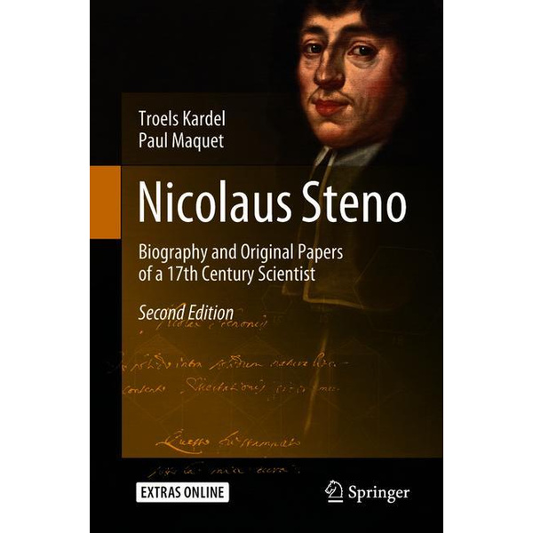 Nicolaus Steno Biography and Original Papers of a 17th Century Scientist