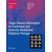 Target Volume Delineation for Conformal and Intensity-Modulated Radiation Therapy Medical Radiology - Radiation Oncology