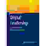 Digital Leadership Führung in Zeiten des digitalen Wandels