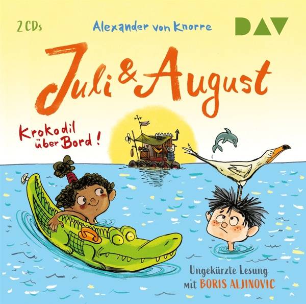 Juli und August - Krokodil über Bord!, 2 Audio-CDs Ungekürzte Lesung mit Boris Aljinovic (2 CDs), Lesung. CD Standard Audio Format