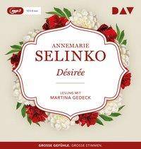 Désirée, 1 MP3-CD Lesung mit Martina Gedeck (1 mp3-CD), Lesung. MP3 Format