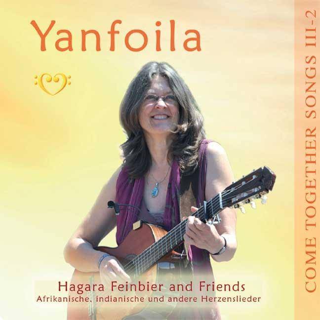 Come Together Songs III-2 Yanfoila, 1 Audio-CD Into the Silence