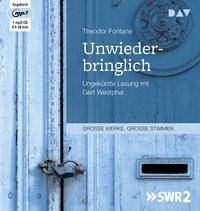 Unwiederbringlich, 1 MP3-CD Ungekürzte Lesung mit Gert Westphal (1 mp3-CD), Lesung. MP3 Format
