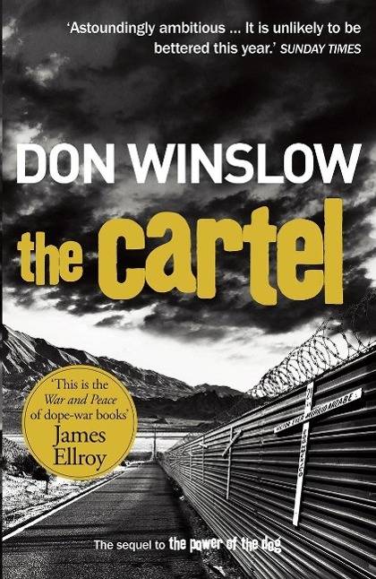 The Cartel A white-knuckle drug war thriller