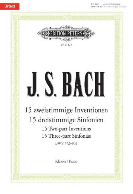 15 zweistimmige Inventionen BWV 772-786 und 15 dreistimmige Sinfonien BWV 787-801, Klavier Urtext