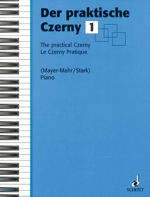 Der praktische Czerny, Klavier. Bd.1 Vorstufe. In fortschreitender Schwierigkeit systematisch geordnete Zusammenstellung von Studien und Etüden aus