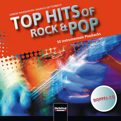Top Hits of Rock & Pop, 2 Audio-CD 50 instrumentale Playbacks