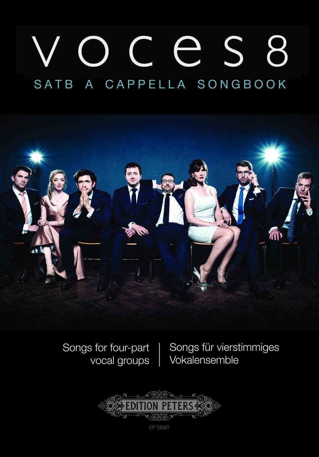 A Cappella Songbook, für vierstimmiges Vocal-Ensemble. Tl.2 Eight songs for four-part vocal groups / Acht Songs für vierstimmiges Vokalensemble