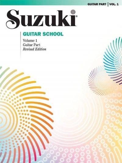 Suzuki Guitar School, Guitar Part. Vol.1 Guitar Part Resived Edition