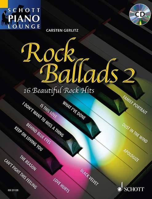 Rock Ballads, Klavier, mit Audio-CD. Bd.2 16 Beautiful Rock Hits