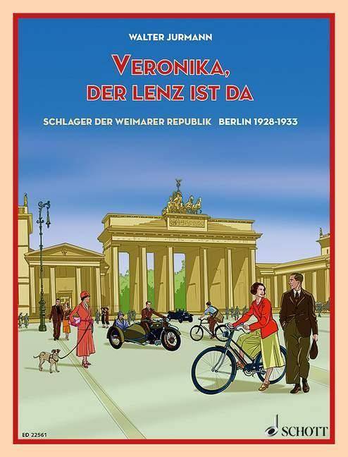 Veronika, der Lenz ist da. Bd.1 Schlager der Weimarer Republik - Berlin 1928-1933. Singstimme und Klavier