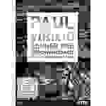 Paul Virilio - Denker der Geschwindigkeit Denker der Geschwindigkeit, Regie: Stéphane Paoli, F 2008, INFO-Programm, DVD-Video, Dt/frz, ARTE Edition