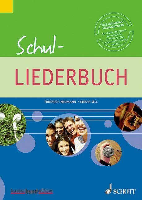 Schul-Liederbuch für weiterführende Schulen Gesang und Gitarre, Klavier