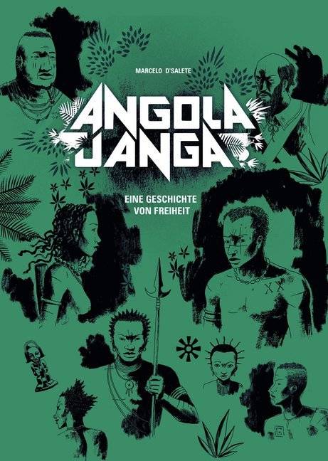 Angola Janga Eine Geschichte von Freiheit