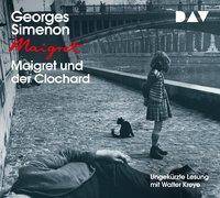 Maigret und der Clochard, 4 Audio-CD Ungekürzte Lesung mit Walter Kreye. CD Standard Audio Format