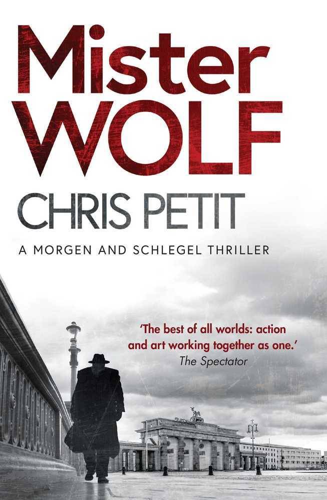 Mister Wolf A Morgen and Schlegel Thriller, Morgan and Schlegel 3