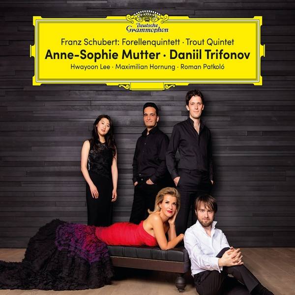 Forellenquintett - Trout Quintet, 1 Audio-CD Interpreten: Anne-Sophie Mutter/Daniil Trifonov/Maximilian Hornung u a, CD