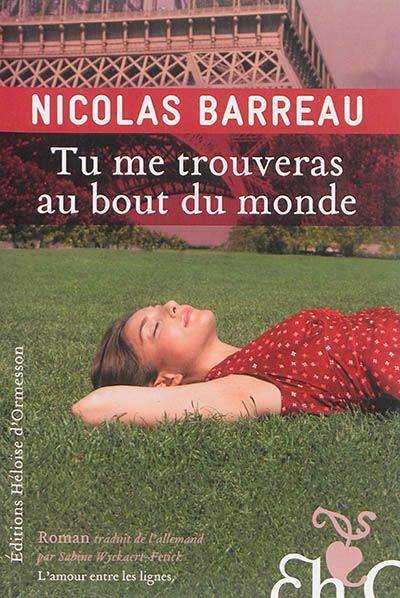 Tu me trouveras au bout du monde Du findest mich am Ende der Welt, französische Ausgabe