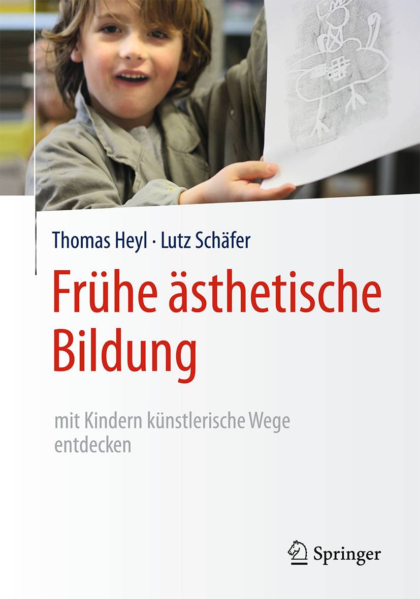 Frühe ästhetische Bildung Mit Kindern künstlerische Wege entdecken