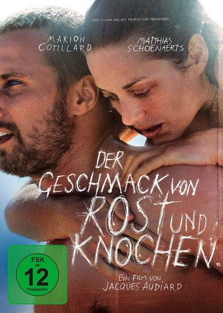 Der Geschmack von Rost und Knochen Frankreich