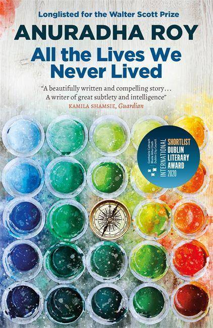 All the Lives We Never Lived Shortlisted for the 2020 International DUBLIN Literary Award