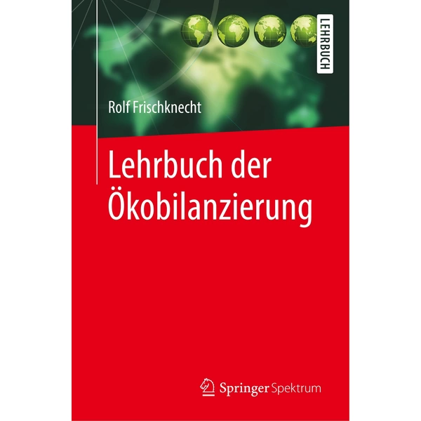 Lehrbuch der Ökobilanzierung Lehrbuch der Ökobilanzierung