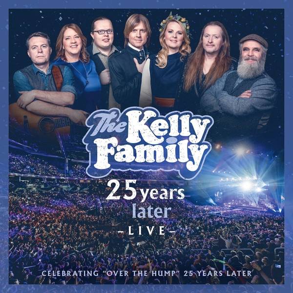 25 Years Later - Live, 2 Audio-CD Celebrating Over the Hump 25 Years Later