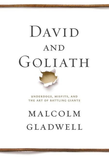 David und Goliath, englische Ausgabe Underdogs, Misfits, and the Art of Battling Giants