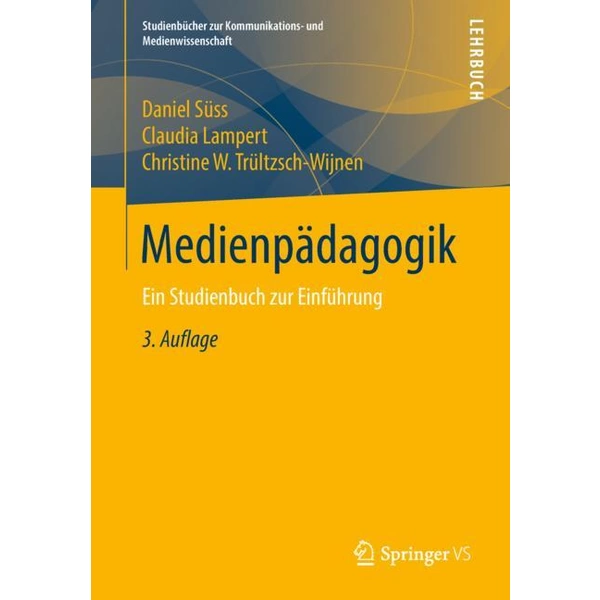 Medienpädagogik Ein Studienbuch zur Einführung Medienpädagogik Ein Studienbuch zur Einführung