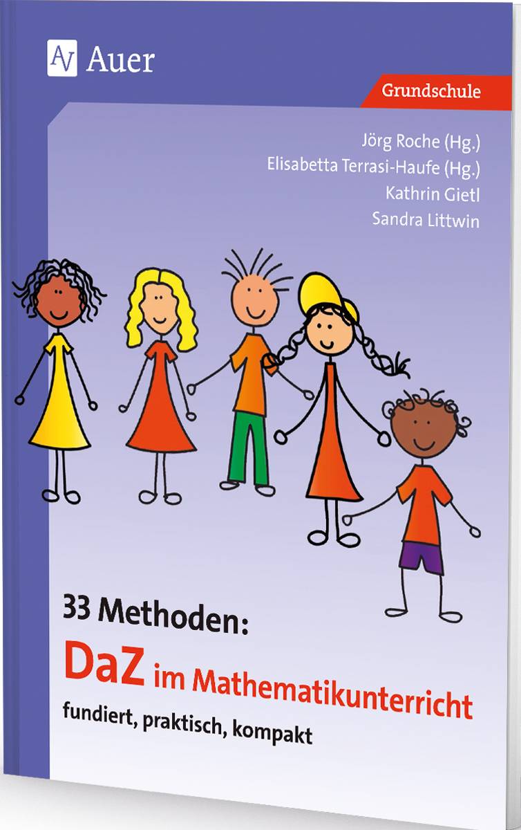33 Methoden DaZ im Mathematikunterricht fundiert, praktisch, kompakt (1. bis 4. Klasse)