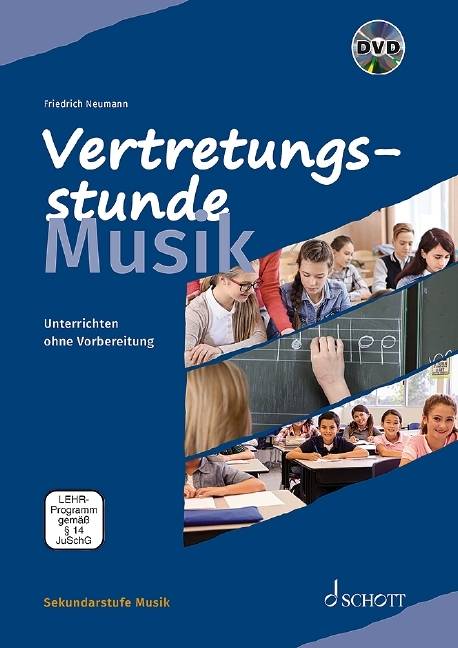Vertretungsstunde Musik, mit DVD Unterrichten ohne Vorbereitung. Mit Online-Material