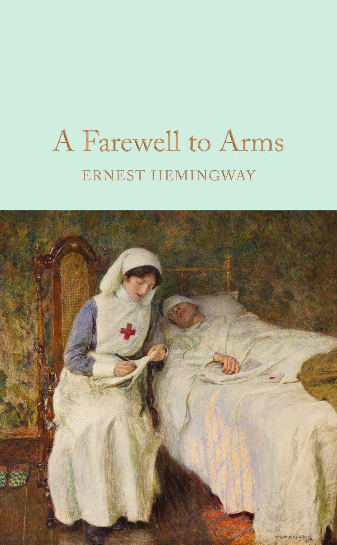 A Farewell To Arms Macmillan Collector's Library