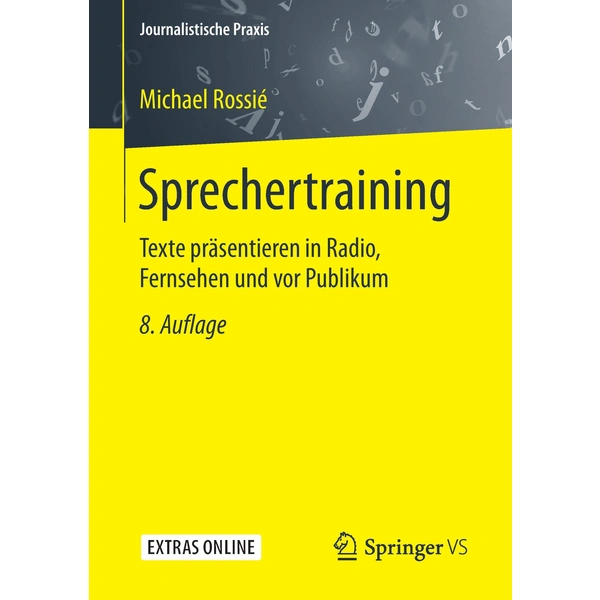 Sprechertraining Texte präsentieren in Radio, Fernsehen und vor Publikum. Extras Online Sprechertraining Texte präsentieren in Radio, Fernsehen und vor Publikum. Extras Online