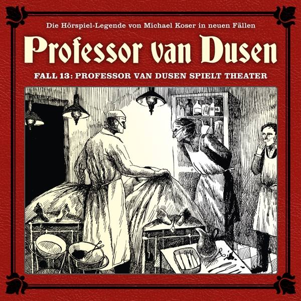 Professor van Dusen spielt Theater (Neue Fälle 13) CD, Professor van Dusen 13