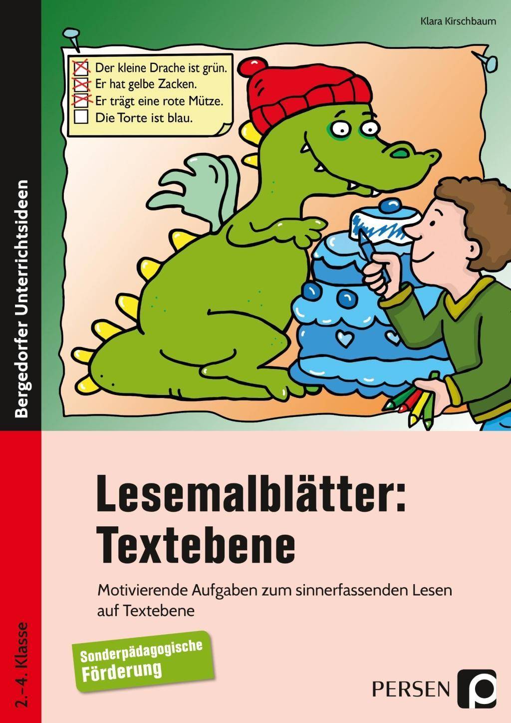 Lesemalblätter: Textebene Motivierende Aufgaben zum sinnerfassenden Lesen auf Textebene - Sonderpädagogische Förderung (2. bis 4. Klasse)
