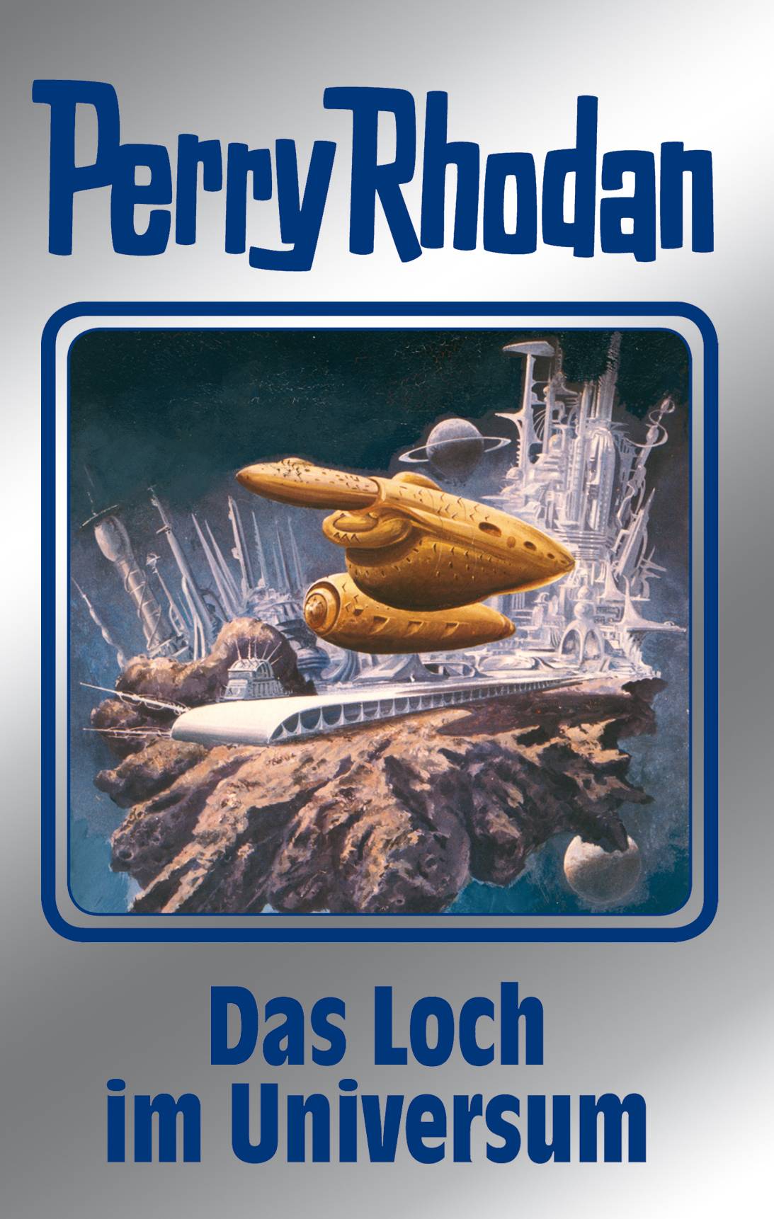 Perry Rhodan - Das Loch im Universum Perry Rhodan 109