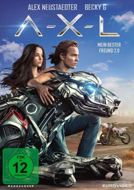 A-X-L - Mein bester Freund 2.0 Mein bester Freund 2.0, Regie: Oliver Daly, Schauspieler: Alex Neustaedter/Becky G, USA 2018, FSK ab 12, DVD-Video