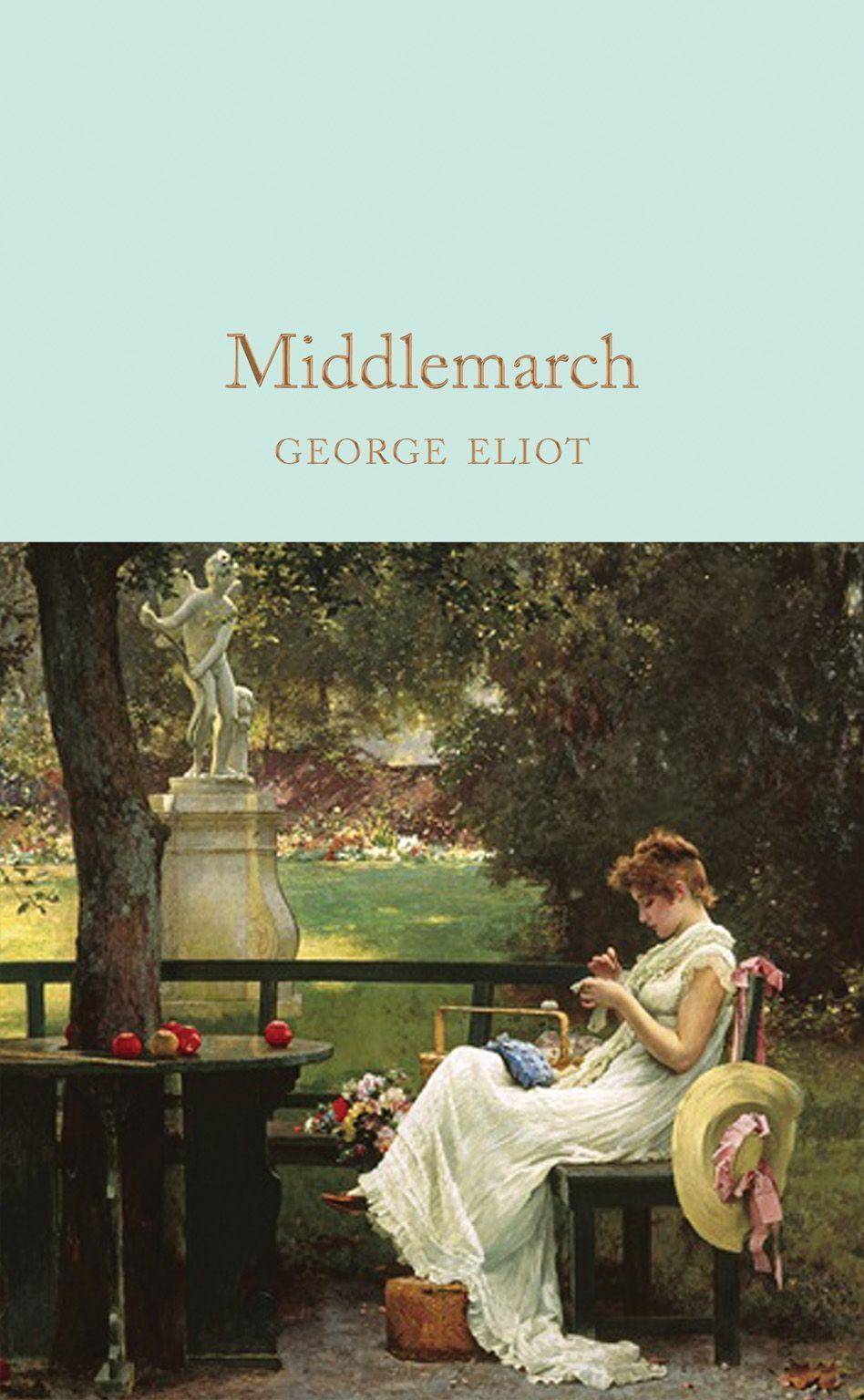 Middlemarch Complete & Unabridged, Macmillan Collector's Library