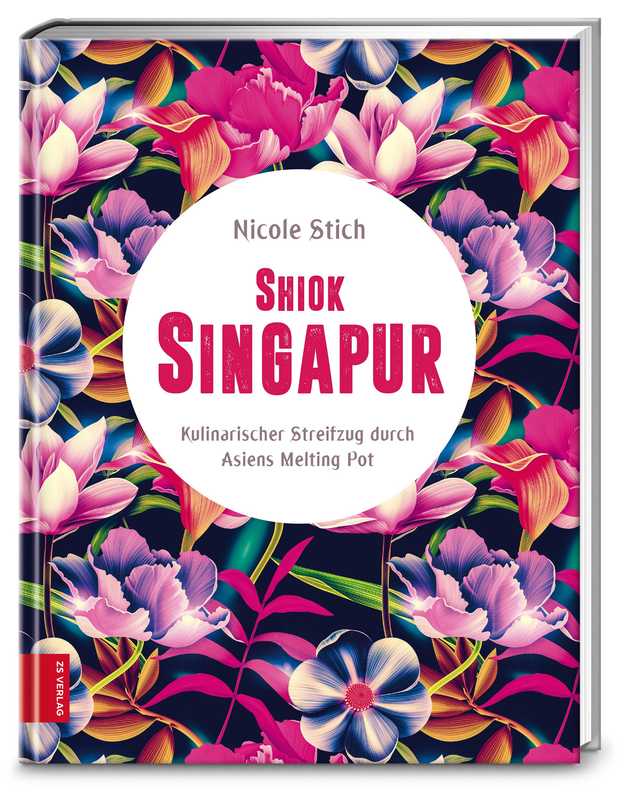 Shiok Singapur Kulinarischer Streifzug durch Asiens Melting Pot