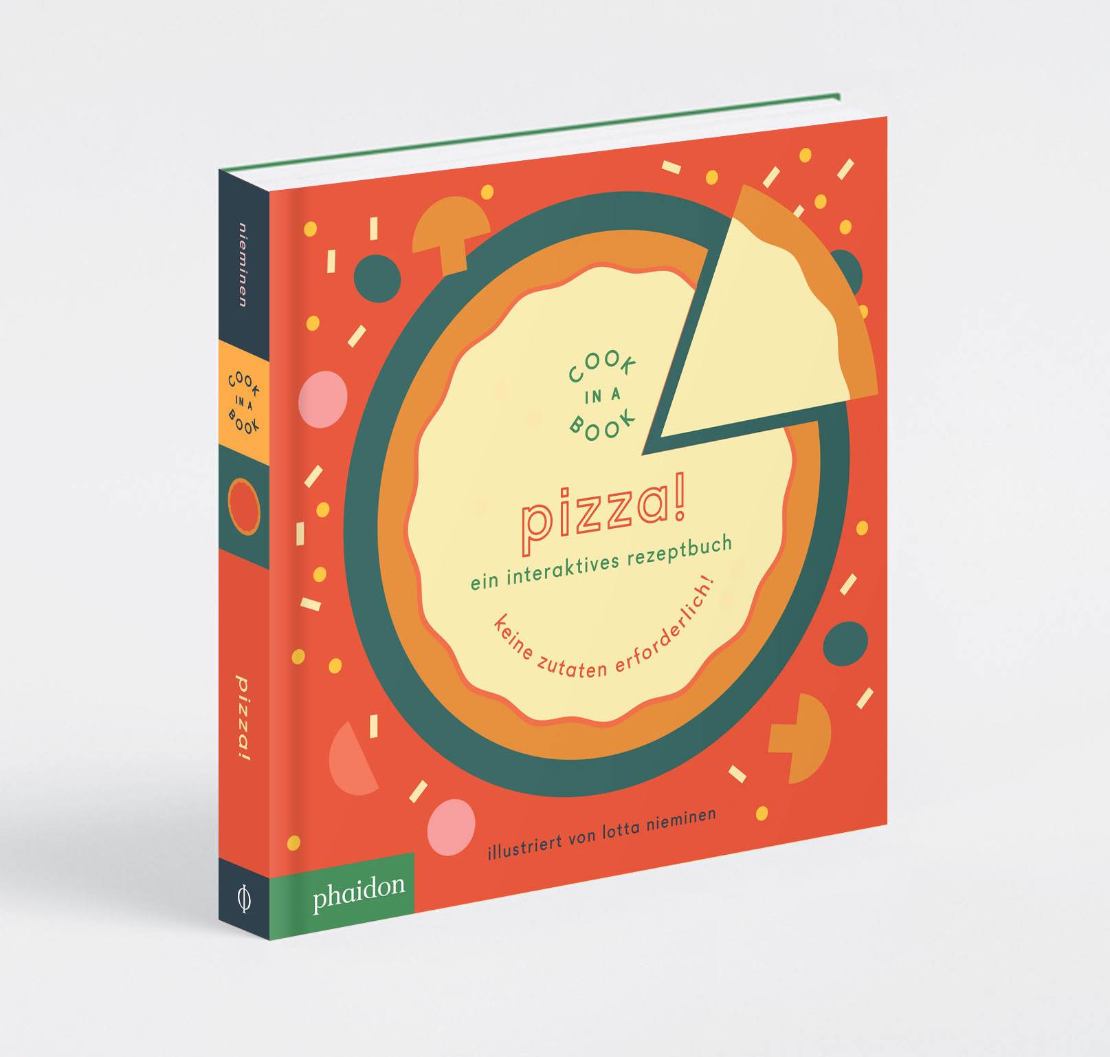 Pizza! Ein interaktives Rezeptbuch. Keine Zutaten erforderlich