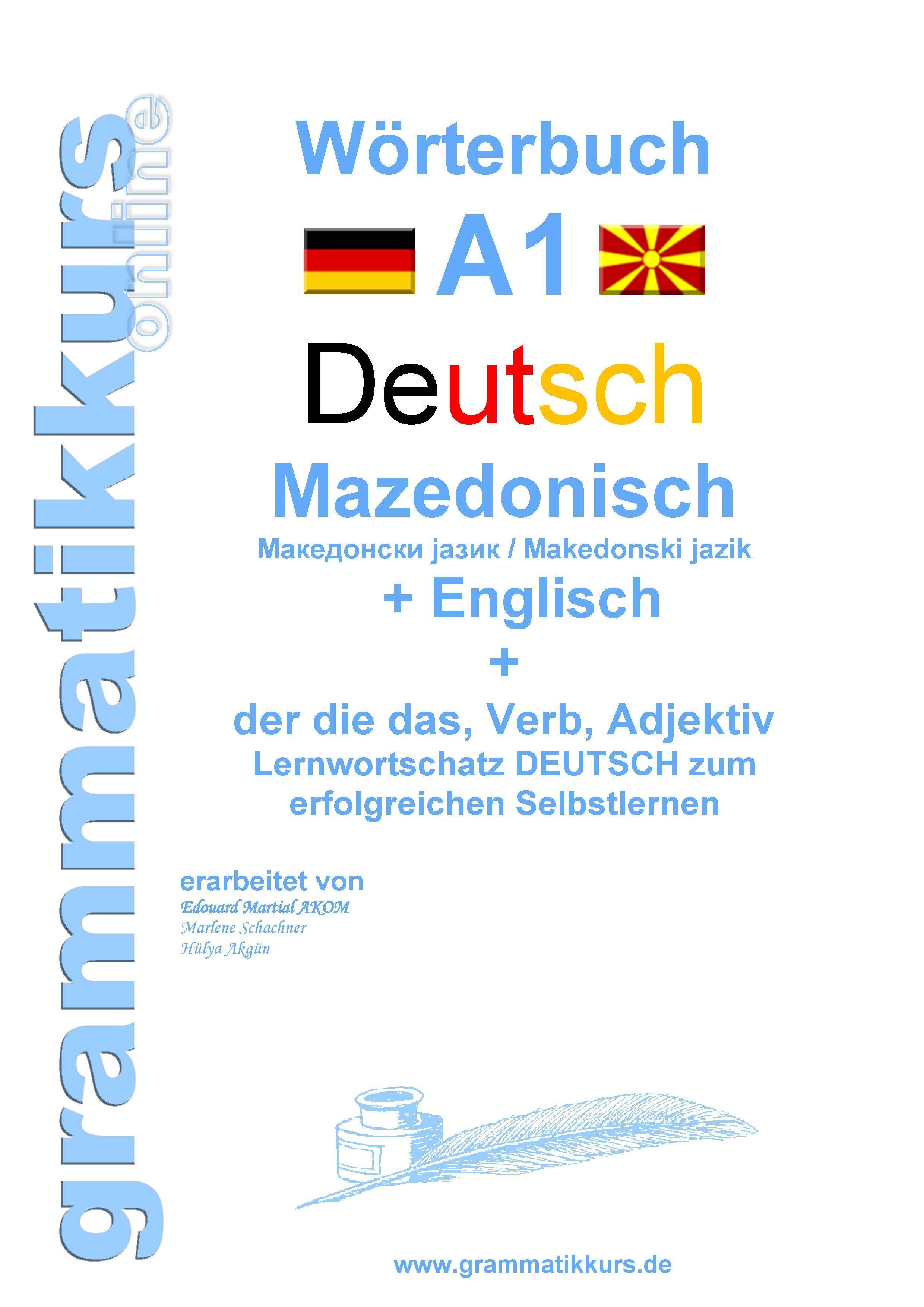 Wörterbuch Deutsch - Mazedonisch - Englisch Lernwortschatz A1 Lektion 1 Guten Tag Sprachkurs Deutsch zum erfolgreichen Selbstlernen für Teilnehmer