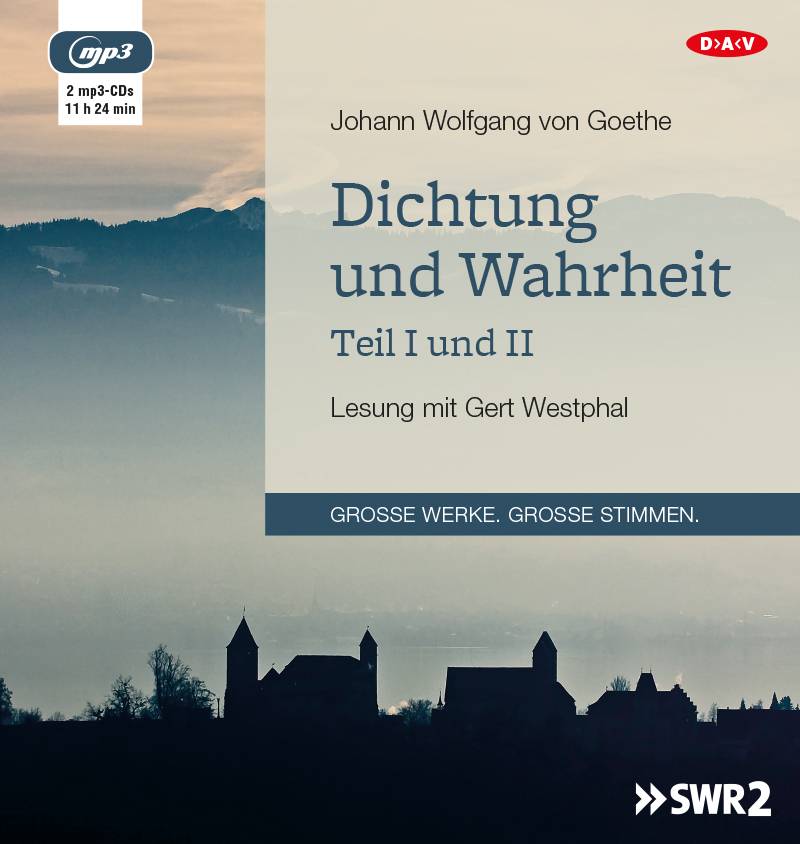 Dichtung und Wahrheit - Teil I und II, 2 MP3-CDs Lesung mit Gert Westphal