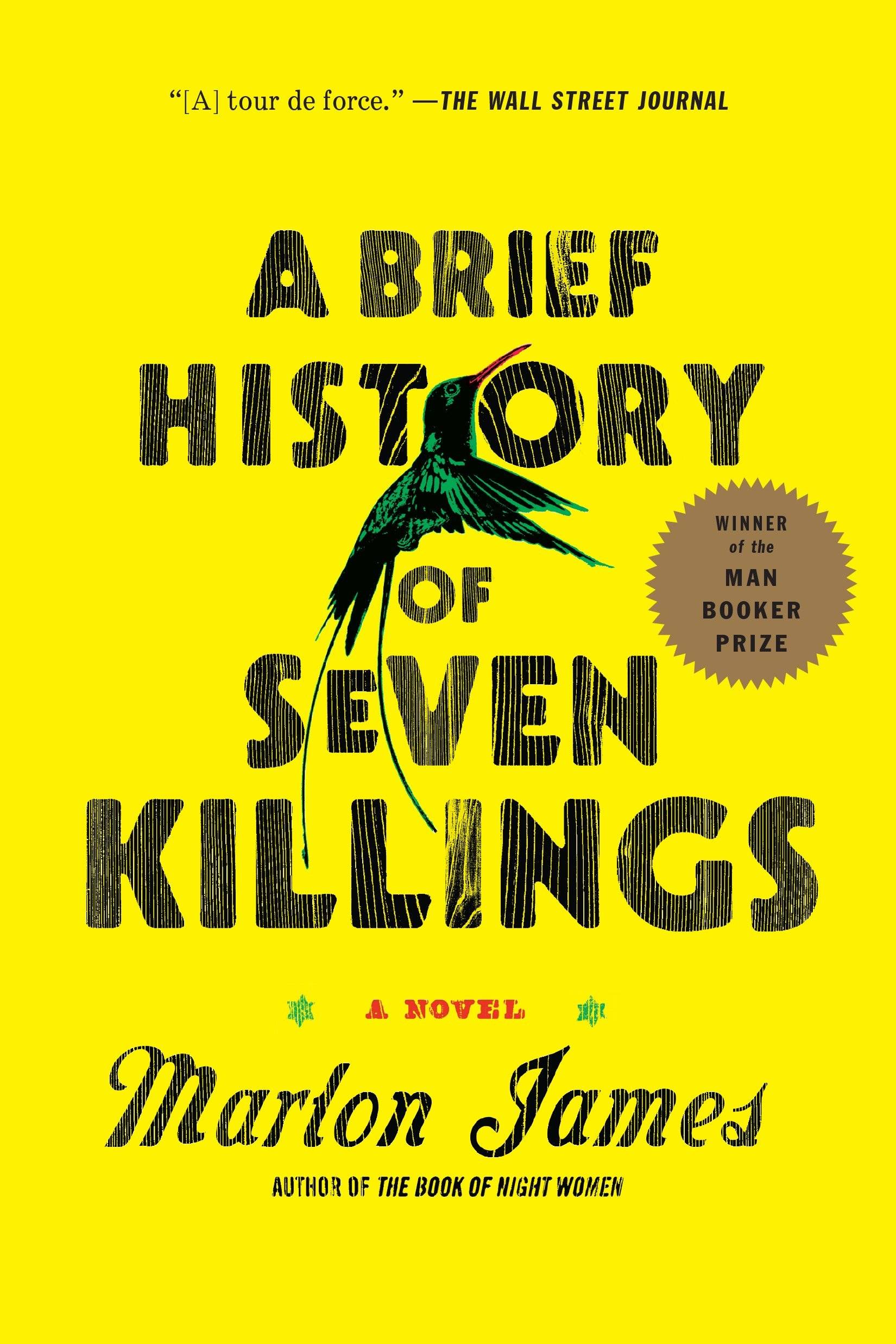 A Brief History of Seven Killings A Novel. Ausgezeichnet mit dem Booker Prize 2015