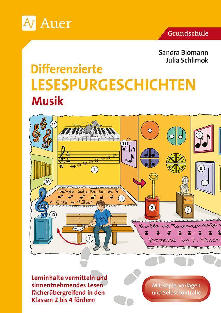 Differenzierte Lesespurgeschichten Musik Lerninhalte vermitteln und sinnentnehmendes Lesen fächerübergreifend in den Klassen 2 bis 4 fördern