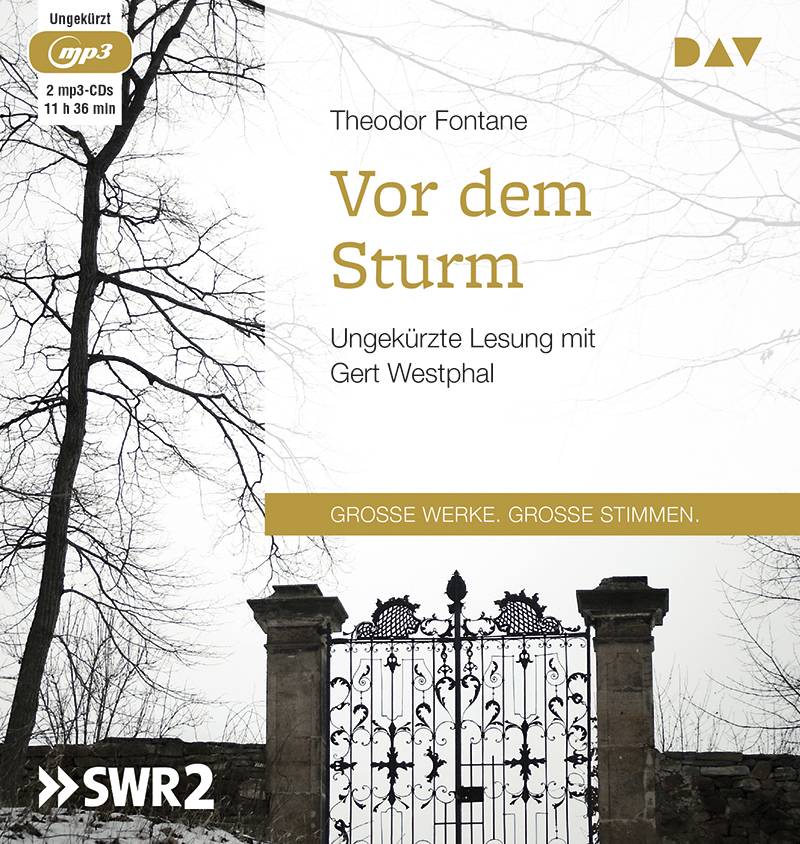 Vor dem Sturm, 2 MP3-CDs Ungekürzte Lesung mit Gert Westphal (2 mp3-CDs), Lesung. MP3 Format