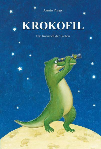 Krokofil, Das Karussell der Farben Kinderbuch