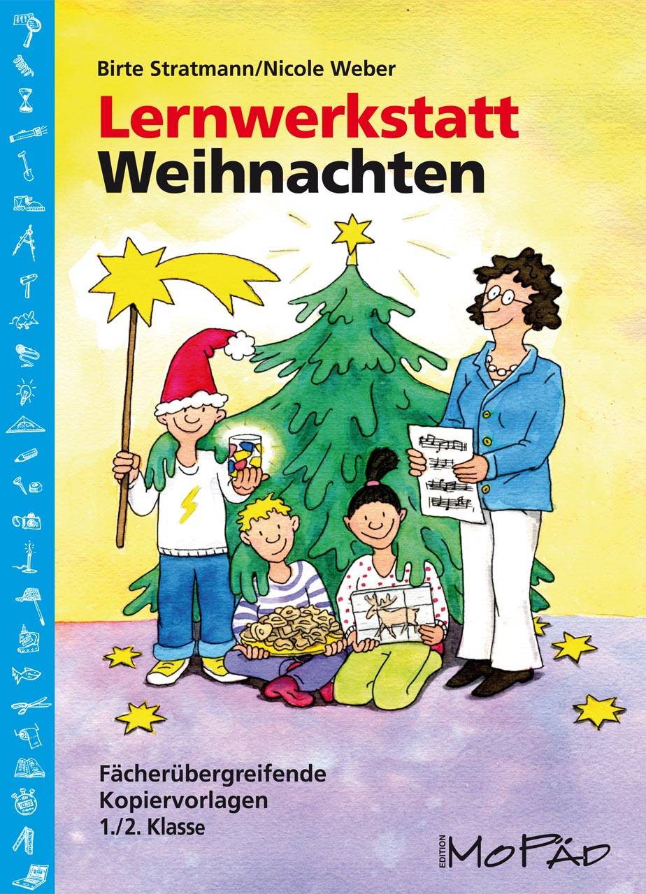 Lernwerkstatt Weihnachten - 1./2. Kl. Fächerübergreifende Kopiervorlagen (1. und 2. Klasse)
