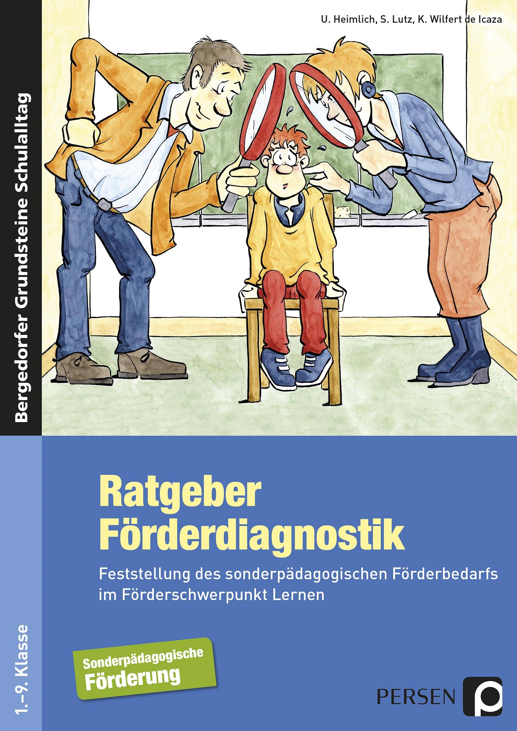 Ratgeber Förderdiagnostik Feststellung des sonderpädagogischen Förderbedarfs im Förderschwerpunkt Lernen (1. bis 9. Klasse)