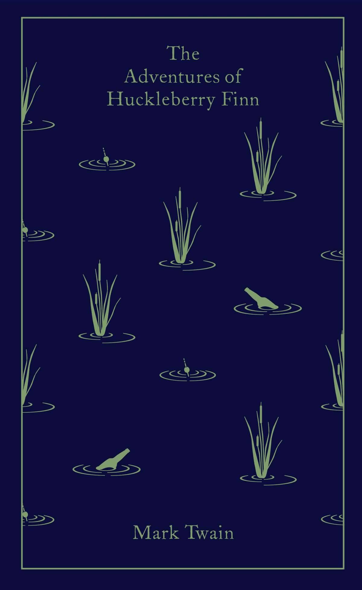 The Adventures of Huckleberry Finn Penguin Clothbound Classics